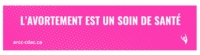 L’avortement Est Un Soin de Santé Rose