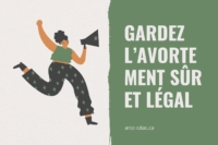 Gardez L’avortement Sûr et Légal